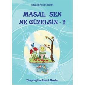 Masal Sen Ne Güzelsin 2 - Gülsen Diktürk
