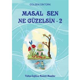 Masal Sen Ne Güzelsin 2 - Gülsen Diktürk