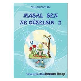 Masal Sen Ne Güzelsin 2 - Gülsen Diktürk