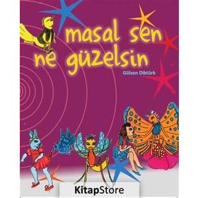 Masal Sen Ne Güzelsin - Gülsen Diktürk
