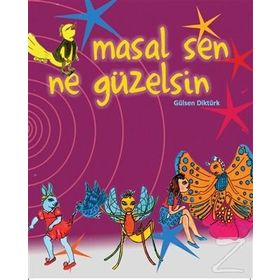 Masal Sen Ne Güzelsin - Gülsen Diktürk
