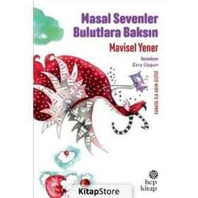 Masal Sevenler Bulutlara Baksın - Mavisel Yener