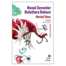 Masal Sevenler Bulutlara Baksın - Mavisel Yener