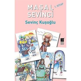 MASAL SEVINCI 1. KITAP - SEVINÇ KUŞOĞLU