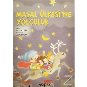 MASAL ÜLKESİNE YOLCULUK (CD HEDIYELI) - EVREN YİĞİT