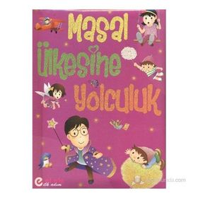 Masal Ülkesine Yolculuk - kollektif
