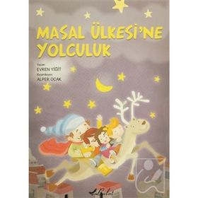 Masal Ülkesine Yolculuk - kollektif