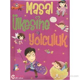 Masal Ülkesine Yolculuk - kollektif