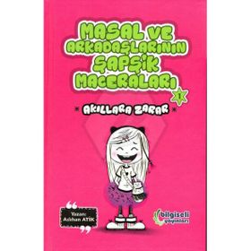 Masal ve Arkadaşlarının Şapşik Maceraları 1 Aslıhan Atik