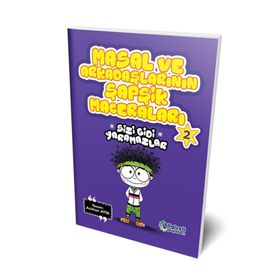 Masal ve Arkadaşlarının Şapşik Maceraları 2 Aslıhan Atik