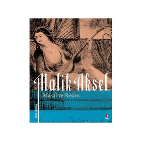 Masal ve Resim - Malik Aksel
