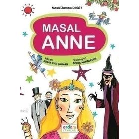 MASAL ZAMANI DIZISI 7 MASAL ANNE 5-6 YAŞ - KORAY AVCI ÇAKMAN