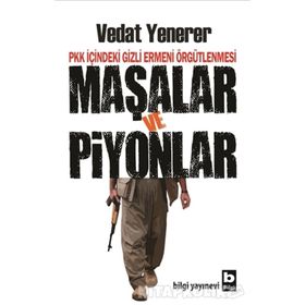 Maşalar ve Piyonlar - Vedat Yenerer