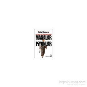 Maşalar ve Piyonlar - Vedat Yenerer