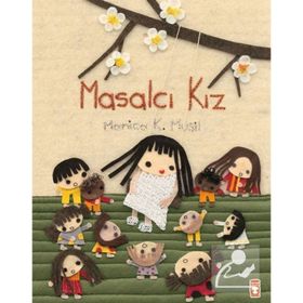Masalcı Kız - Manica Musil