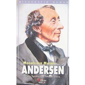 Masalcının Masalı Andersen - Irina İgnatevna Muravyeva