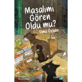 Masalımı Gören Oldu mu? / Sima Özkan / Fom Kitap