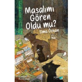 Masalımı Gören Oldu mu? / Sima Özkan / Fom Kitap