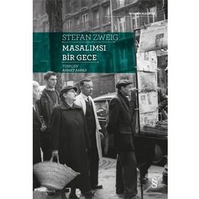 Masalımsı Bir Gece - Stefan Zweig