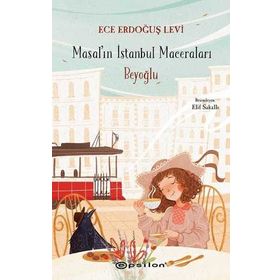 Masal'ın İstanbul Maceraları - Beyoğlu - Ece Erdoğuş Levi