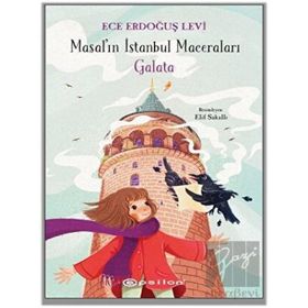 Masal'ın İstanbul Maceraları-Galata - Ece Erdoğuş Levi