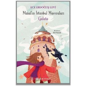 Masal'ın İstanbul Maceraları-GalataEce Erdoğuş Levi
