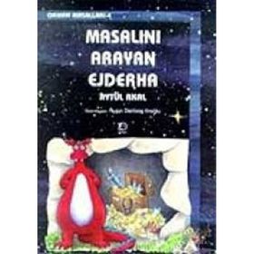 MASALINI ARAYAN EJDERHA - AYTÜL AKAL