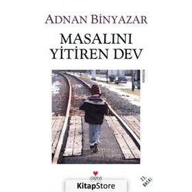 Masalını Yitiren Dev - Adnan Binyazar