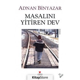 Masalını Yitiren Dev - Adnan Binyazar