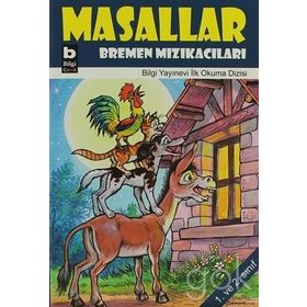 Masallar - Bremen Mızıkacıları - Necla Ülkü Kuglin
