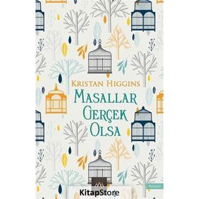 Masallar Gerçek Olsa - Kristan Higgins