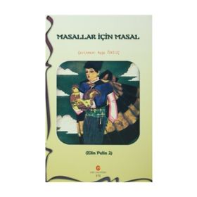 MASALLAR İÇIN MASAL - ELIN PELIN