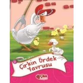 Masallar Ülkesi 2 - Çirkin Ördek Yavrusu / Kolektif / Çilek Kitaplar