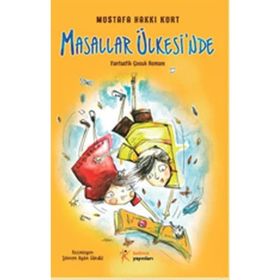 Masallar Ülkesi’nde - Mustafa Hakkı Kurt
