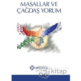 Masallar ve Çağdaş Yorum - Medipol Unv