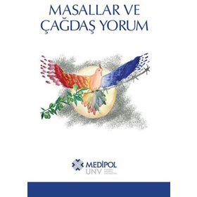 Masallar ve Çağdaş Yorum - Medipol Unv