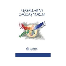 Masallar ve Çağdaş Yorum - Medipol Unv