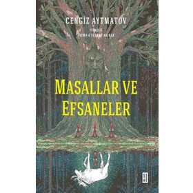 Masallar ve Efsaneler Ketebe Yayınları