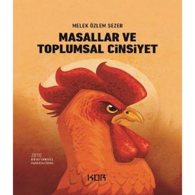 MASALLAR VE TOPLUMSAL CINSIYET - MELEK ÖZLEM SEZER