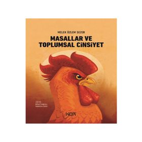 MASALLAR VE TOPLUMSAL CINSIYET - MELEK ÖZLEM SEZER