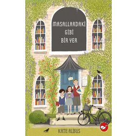 Masallardaki Gibi Bir Yer Kate Albus
