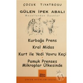 MASALLARDAN OYUNLAR - GÜLEN İPEK ABALI