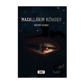 Masallarım Köyden - Bülent Yılmaz