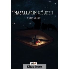 Masallarım Köyden - Bülent Yılmaz