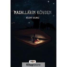 Masallarım Köyden - Bülent Yılmaz
