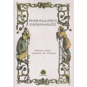 MASALLARIN PSIKIANALIZI - AHMET SARI, CEMILE A. ERCAN