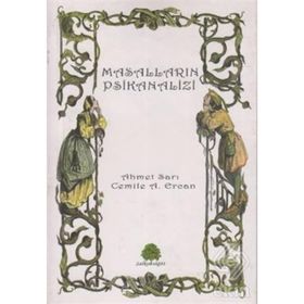 MASALLARIN PSIKIANALIZI - AHMET SARI, CEMILE A. ERCAN