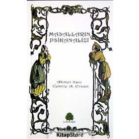 MASALLARIN PSIKIANALIZI - AHMET SARI, CEMILE A. ERCAN