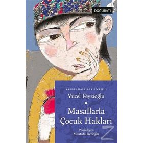 Masallarla Çocuk Hakları-Yücel Feyzioğlu