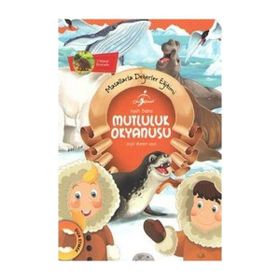 Masallarla Değerler Eğitimi - Mutluluk Okyanusu - Seyit Ahmet Uzun
